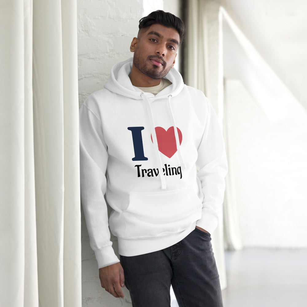 Unisex I Love Traveling Hoodie